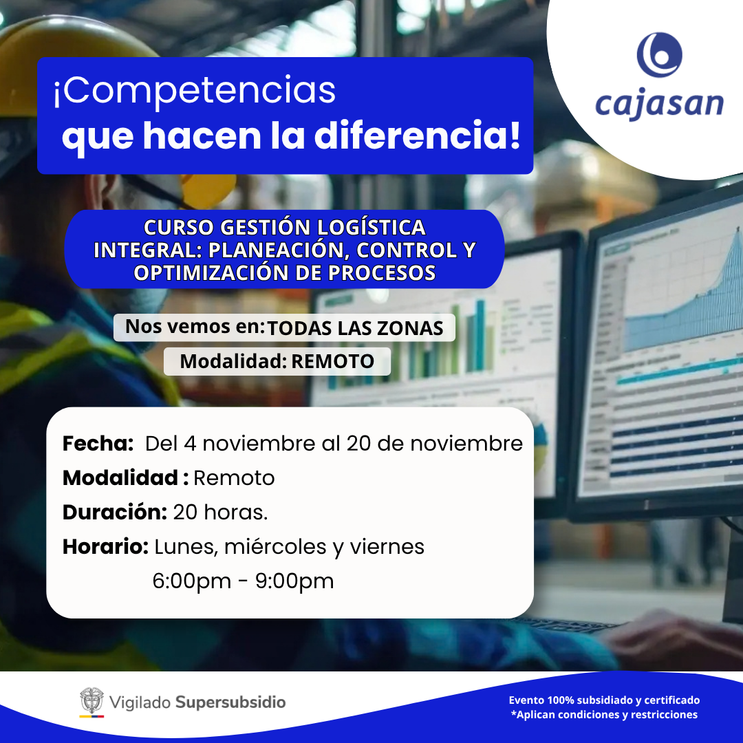 CURSO GESTIÓN LOGÍSTICA INTEGRAL: PLANEACIÓN, CONTROL Y OPTIMIZACIÓN DE PROCESOS